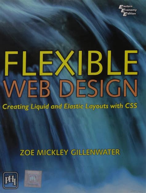 flexible web design creating liquid and elastic layouts with css PDF