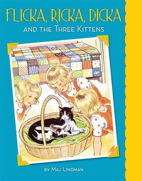 flicka ricka dicka and the three kittens Kindle Editon