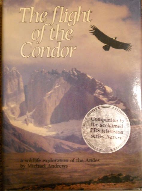 flight of the condor a wildlife exploration of the andes PDF