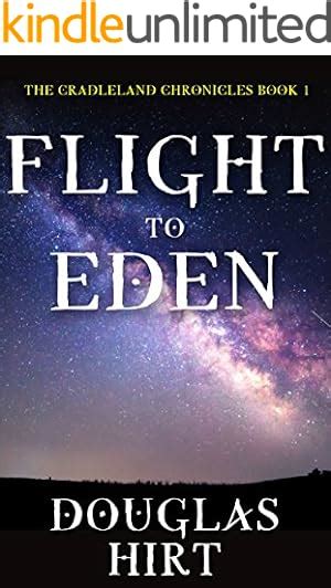flight to eden cradleland chronicles book 1 Doc