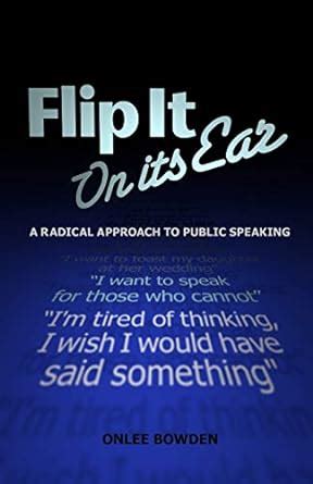 flip it on its ear a radical approach to public speaking Reader