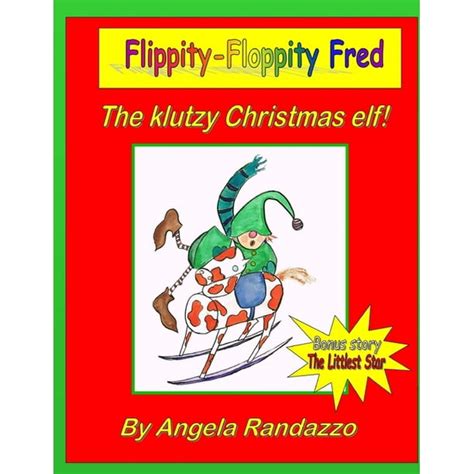 flippity floppity fred klutzy christmas elf Reader