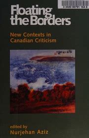 floating the borders new contexts in canadian criticism Kindle Editon