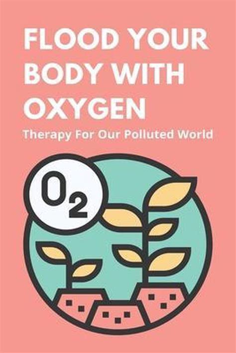 flood your body with oxygen Doc