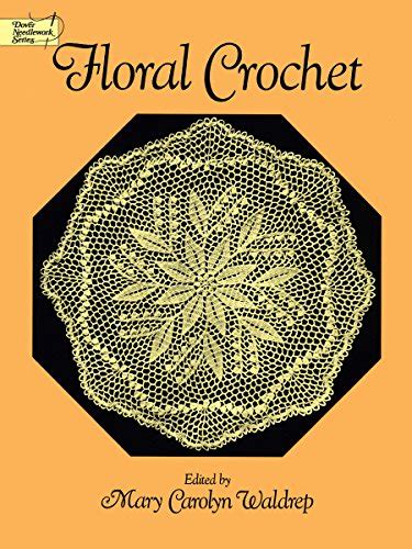 floral crochet dover needlework series Kindle Editon