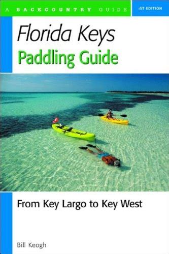 florida keys paddling guide from key largo to key west Reader