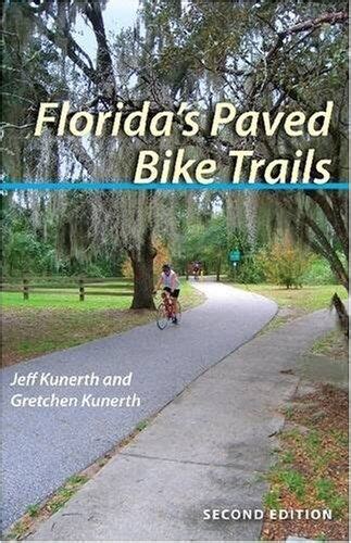 floridas paved bike trails second edition Reader