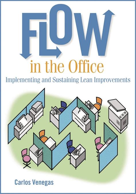 flow in the office implementing and sustaining lean improvements Kindle Editon