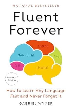 fluent forever how to learn any language fast and never forget it Reader