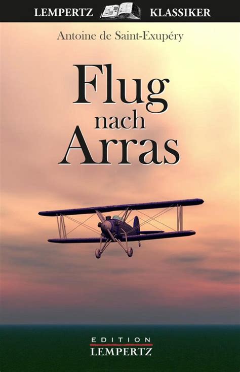 flug nach arras antoine saint exup ry ebook Doc