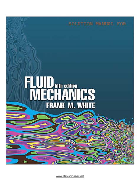 fluid mechanics frank white 7th edition solution manual Doc