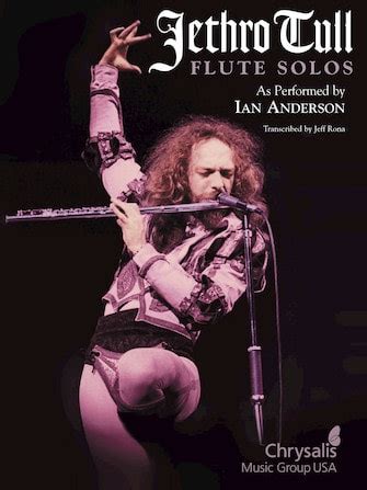 flute solos created by ian anderson of jethro tull flute Reader