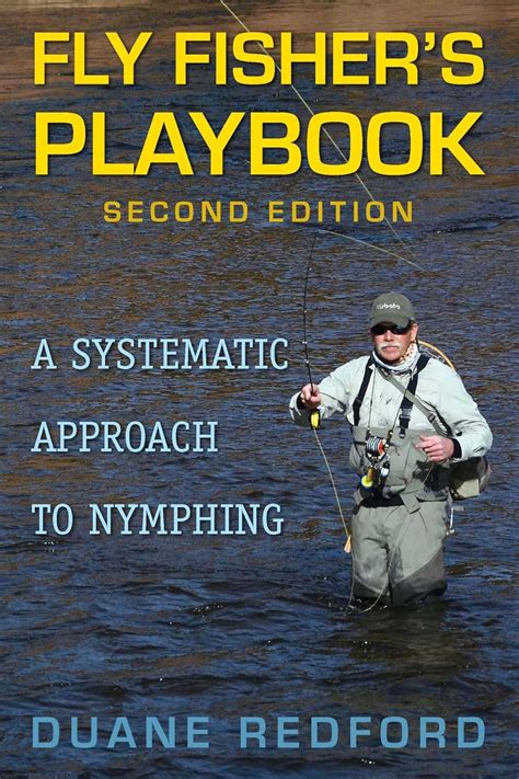 fly fishers playbook 2nd edition a systematic approach to nymphing PDF