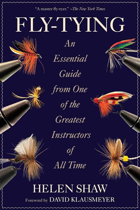 fly tying an essential guide from one of the greatest instructors of all time PDF