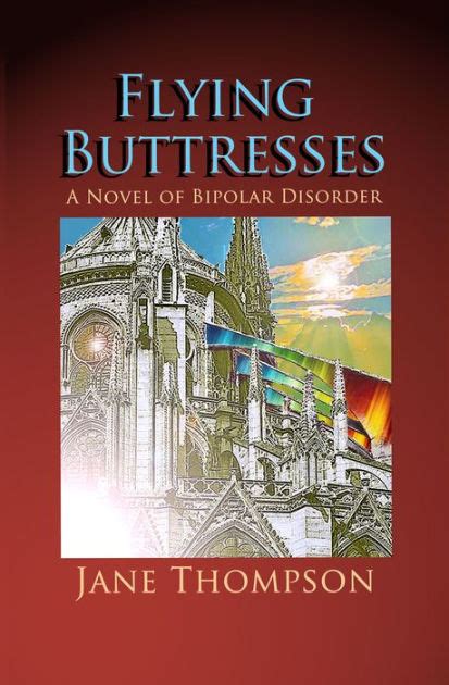 flying buttresses a novel of bipolar disorder PDF