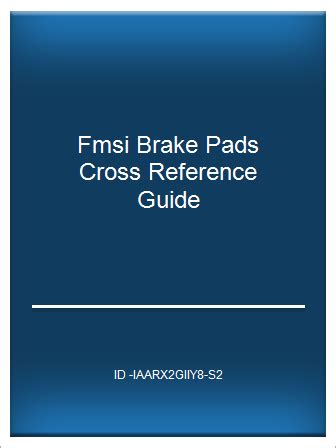 fmsi-brake-shoe-cross-reference-guide Ebook PDF