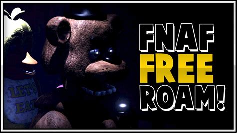 fnaf free roam free