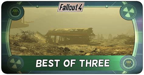 fo4 best of three