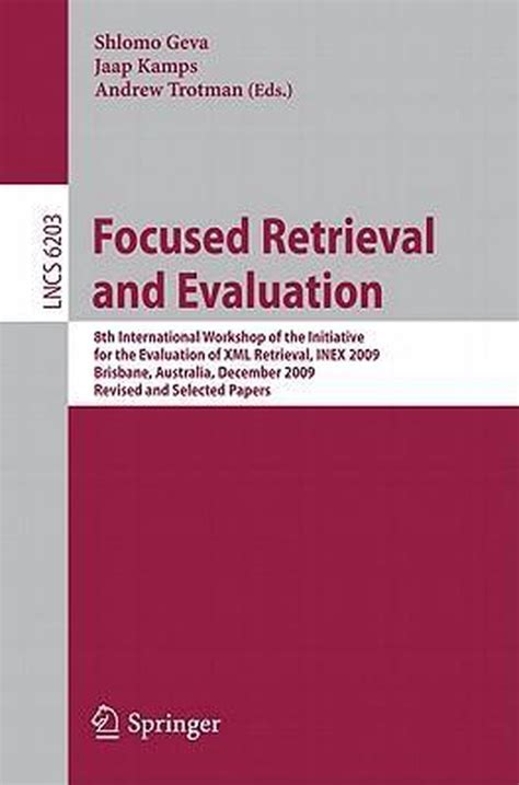 focused retrieval and evaluation focused retrieval and evaluation Reader