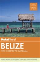 fodors belize 3rd edition travel guide Doc