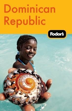 fodors dominican republic 2nd edition travel guide PDF