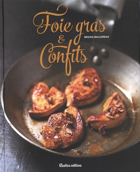 foie gras confits bruno ballureau PDF