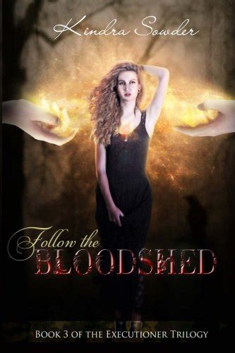 follow bloodshed executioner trilogy 3 Kindle Editon