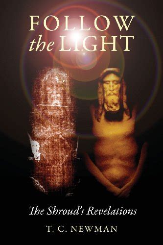 follow the light the shrouds revelations Kindle Editon