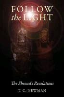 follow the light the shrouds revelations Kindle Editon