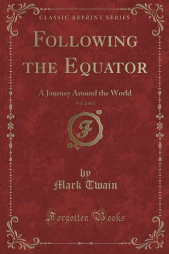 following the equator a journey around the world classic reprint Kindle Editon