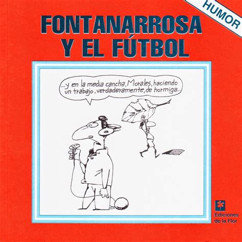 fontanarrosa y el futbol spanish edition PDF