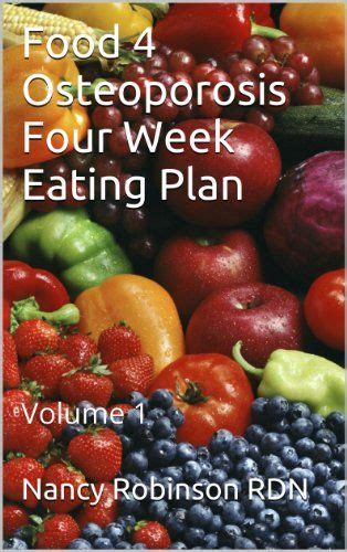 food 4 osteoporosis four eating plan volume 1 Reader