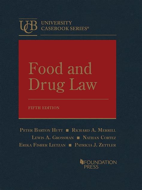 food and drug law university casebook series cases and materials Reader