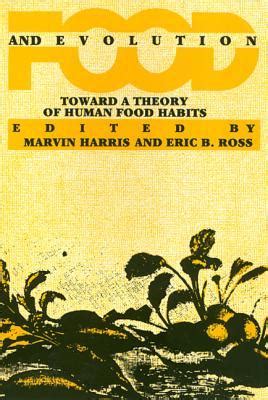 food and evolution toward a theory of human food habits Doc