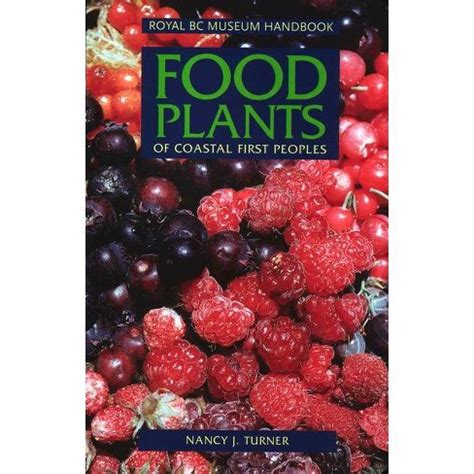 food plants of coastal first peoples royal bc museum handbooks PDF