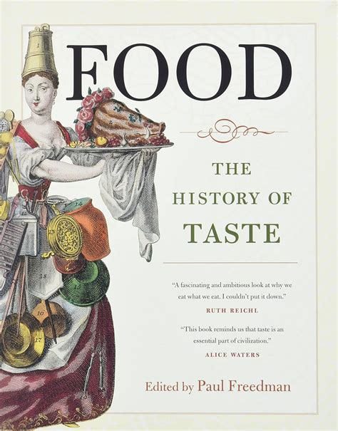 food the history of taste california studies in food and culture Kindle Editon