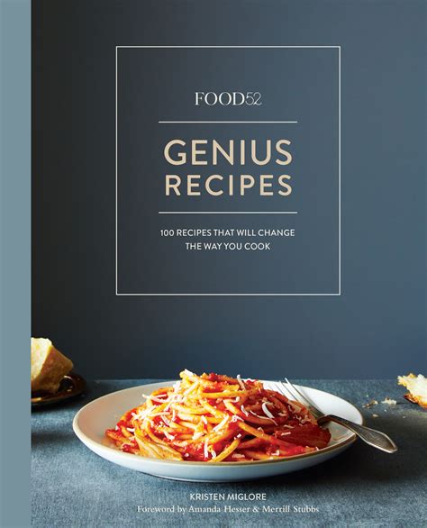 food52 genius recipes 100 recipes that will change the way you cook Kindle Editon