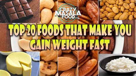 foods that make u gain weight fast