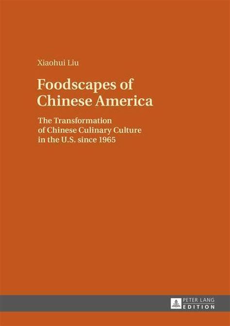 foodscapes chinese america xiaohui liu Reader