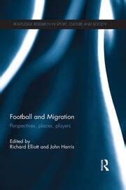 football and migration perspectives places players Reader