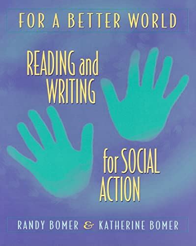 for a better world reading and writing for social action Doc