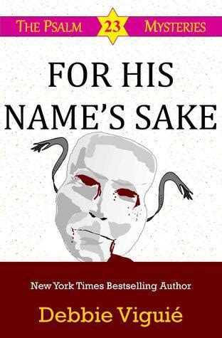 for his names sake psalm 23 mysteries volume 7 PDF