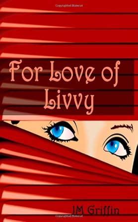 for love of livvy jm griffin Epub