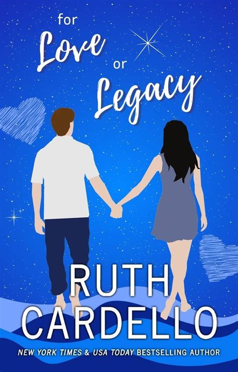 for love or legacy legacy collection 2 ruth cardello PDF