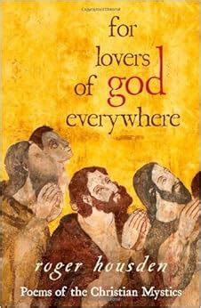 for lovers of god everywhere poems of the christian mystics Kindle Editon
