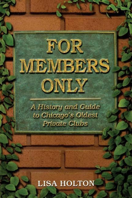 for members only a history and guide to chicagos oldest private clubs Doc