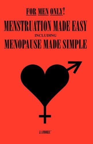 for men only menstruation made easy including menopause made simple PDF