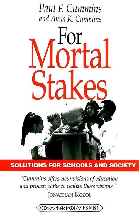 for mortal stakes solutions for schools and society counterpoints Epub