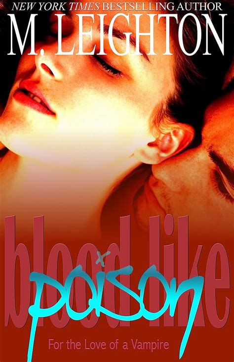 for the love of a vampire blood like poison 1 m leighton Reader