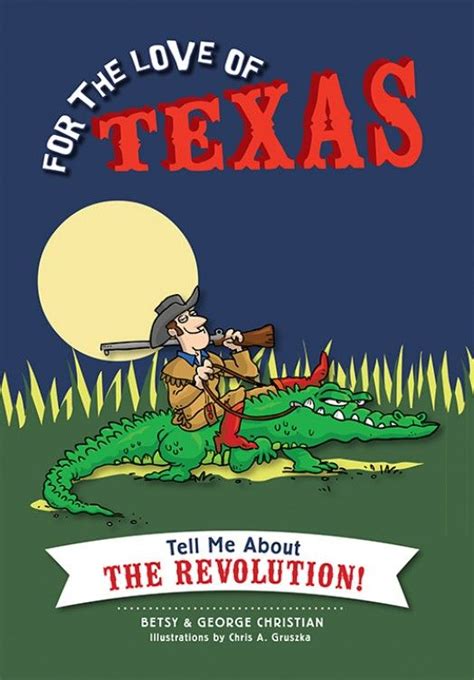 for the love of texas tell me about the revolution PDF